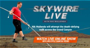 Watch Nik Wallenda ‘Skywire Live’ Tightrope over Grand Canyon Online and on Discovery Channel