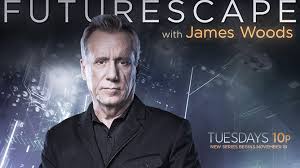 ‘FUTURESCAPE’ with James Woods on Science Channel explores Advances that will Redefine Humanity