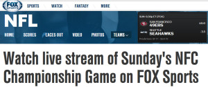 Watch 49ers – Seahawks Online Free Live Video of NFC Championship Courtesy of Fox