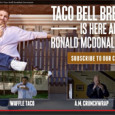 <!-- AddThis Sharing Buttons above -->
                <div class="addthis_toolbox addthis_default_style " addthis:url='http://newstaar.com/video-taco-bell-launches-new-breakfast-menu-via-ronald-mcdonald-video-series/3510292/'   >
                    <a class="addthis_button_facebook_like" fb:like:layout="button_count"></a>
                    <a class="addthis_button_tweet"></a>
                    <a class="addthis_button_pinterest_pinit"></a>
                    <a class="addthis_counter addthis_pill_style"></a>
                </div>Now moving into the lucrative fast-food breakfast arena, Taco Bell is using a very creative marketing strategy to draw attention to their new morning menu options. Through a series of commercials, and viral youtube videos (like the one below), Taco Bell has gathered a group […]<!-- AddThis Sharing Buttons below -->
                <div class="addthis_toolbox addthis_default_style addthis_32x32_style" addthis:url='http://newstaar.com/video-taco-bell-launches-new-breakfast-menu-via-ronald-mcdonald-video-series/3510292/'  >
                    <a class="addthis_button_preferred_1"></a>
                    <a class="addthis_button_preferred_2"></a>
                    <a class="addthis_button_preferred_3"></a>
                    <a class="addthis_button_preferred_4"></a>
                    <a class="addthis_button_compact"></a>
                    <a class="addthis_counter addthis_bubble_style"></a>
                </div>