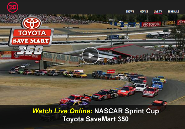 Watch NASCAR Toyota SaveMart 350 Online – Free Live Video Stream from Sonoma Raceway