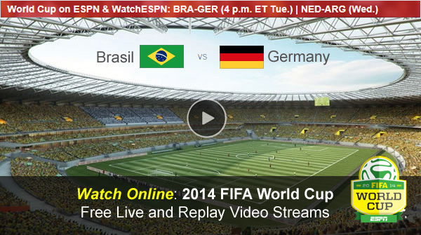 Watch FIFA World Cup Online Free Live Video Stream Brazil-Germany Semi Final Match