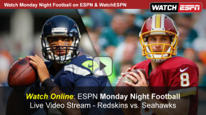 Seahawks-Redskins: Watch ESPN Monday Night Football Live Video Stream Online