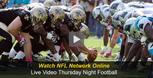 Watch NFL Network Online Live Video of Thursday Night Football: Saints vs. Panthers