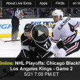 <!-- AddThis Sharing Buttons above -->
                <div class="addthis_toolbox addthis_default_style " addthis:url='https://newstaar.com/watch-nhl-playoffs-online-chicago-blackhawks-vs-los-angeles-kings-game-2/3510683/'   >
                    <a class="addthis_button_facebook_like" fb:like:layout="button_count"></a>
                    <a class="addthis_button_tweet"></a>
                    <a class="addthis_button_pinterest_pinit"></a>
                    <a class="addthis_counter addthis_pill_style"></a>
                </div>Continuing into the third round of the Stanley Cup playoffs, tonight on NBCSN, its Game 2 of the Western Conference finals. Complementing its TV coverage, the network makes it easy to also watch the NHL Playoffs Chicago Blackhawks vs. Los Angeles Kings online via a […]<!-- AddThis Sharing Buttons below -->
                <div class="addthis_toolbox addthis_default_style addthis_32x32_style" addthis:url='https://newstaar.com/watch-nhl-playoffs-online-chicago-blackhawks-vs-los-angeles-kings-game-2/3510683/'  >
                    <a class="addthis_button_preferred_1"></a>
                    <a class="addthis_button_preferred_2"></a>
                    <a class="addthis_button_preferred_3"></a>
                    <a class="addthis_button_preferred_4"></a>
                    <a class="addthis_button_compact"></a>
                    <a class="addthis_counter addthis_bubble_style"></a>
                </div>